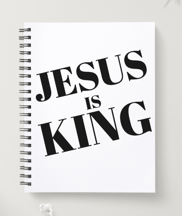 Spiral Christian Notebook - Jesus is King