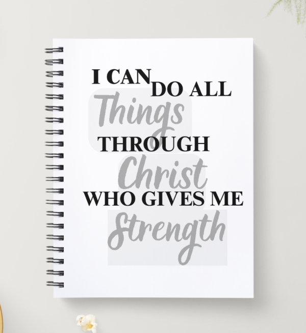 Spiral Christian Notebook - I can do all things through Christ who gives me strength