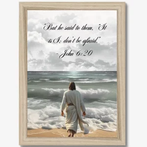 Wall Art- John 6:20